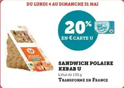 Super U Sandwich polaire kebab u offre