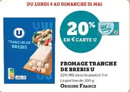 Super U Fromage tranche de brebis u offre