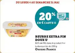 Super U Beurre extra fin doux u offre