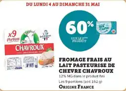 Super U Fromage frais au lait pasteurise de chevre chavroux offre
