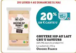 Super U Gruyere igp au lait cru u saveurs offre