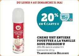 Super U Creme uht entiere fouettee a la vanille sous pression u offre