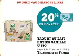 Super U Yaourt au lait entier vanille u bio offre