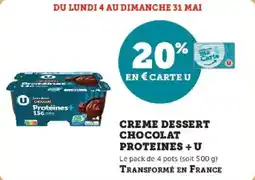 Super U Creme dessert chocolat proteines +u offre