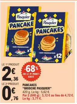 E.Leclerc BRIOCHE PASQUIER Pancakes offre