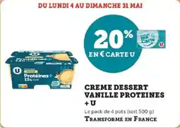 Super U Creme dessert vanille proteines +u offre