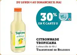 Super U Citronnade tropicana offre
