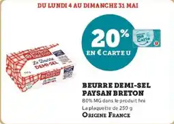 Super U Beurre demi-sel paysan breton offre