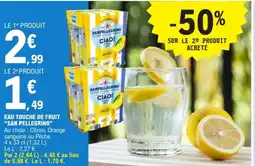 E.Leclerc SAN PELLEGRINO Eau touche de fruit offre