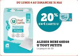 Super U Aleses bebe 60x60 u tout petits offre