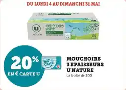 Super U Mouchoirs 3 epaisseurs u nature offre