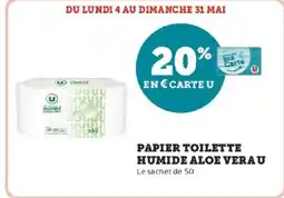 Super U Papier toilette humide aloe vera u offre