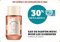 Super U Eau de parfum musc nude les iconiques offre
