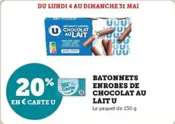 Super U Batonnets enrobes de chocolat au lait u offre