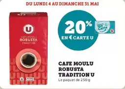 Super U Cafe moulu robusta tradition u offre