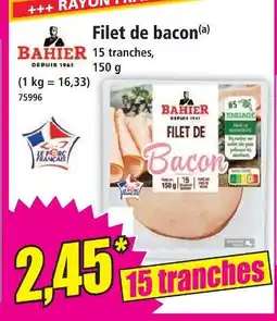 Norma Bahier filet de bacon offre