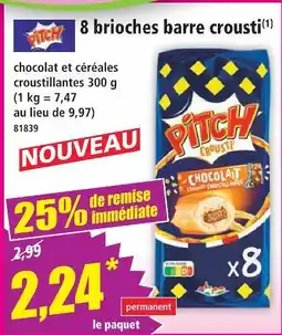 Norma Pitch 8 brioches barre crousti offre