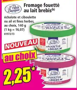 Norma Le petit basqur fromage fouetté au lait brebis offre