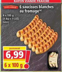 Norma 6 saucisses blanches au fromage offre