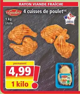 Norma Le gaulois 4 cuisses de poulet offre