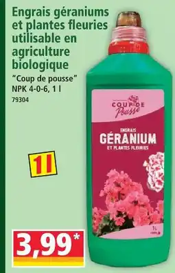 Norma Engrais géraniums et plantes fleuries utilisable en agriculture biologique offre