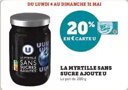 Super U La myrtille sans sucre ajoute u offre