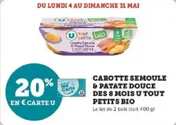 Super U Carotte semoule & patate douce des 8 mois u tout petits bio offre