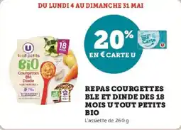 Super U Repas courgettes ble et dinde des 18 mois utout petits bio offre