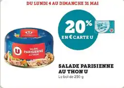 Super U Salade parisienne au thon u offre