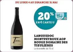 Super U Languedoc montpeyroux aop rouge domaine des tieulieres offre