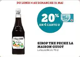 Super U Sirop the peche la maison guiot offre