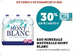 Super U Eau minerale naturelle mont blanc offre