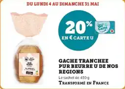 Super U Gache tranchee pur beurre u de nos regions offre