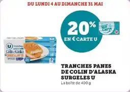 Super U Tranches panes de colin d'alaska surgeles u offre