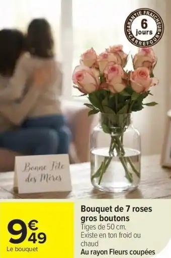 Bouquet de 7 roses gros boutons