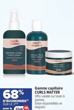 Carrefour Gamme capillaire curls matter offre