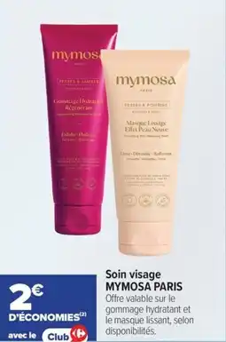 Carrefour Soin visage mymosa paris offre