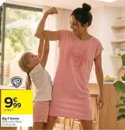 Carrefour Big-t femme offre