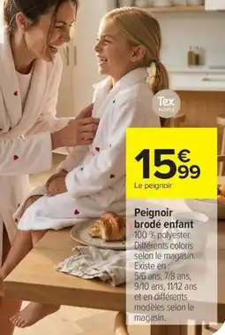Carrefour Peignoir brodé enfant offre
