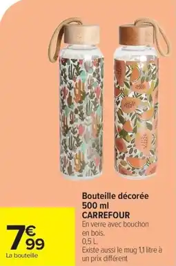 Carrefour Bouteille décorée carrefour offre
