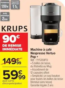 Carrefour Machine à café nespresso vertuo pop + offre