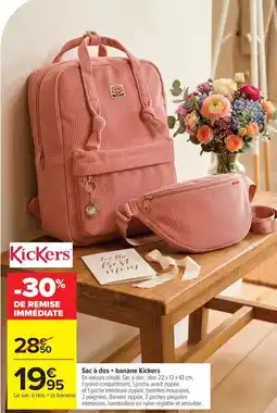 Carrefour Sac à dos + banane kickers offre