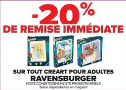 Carrefour Sur tout creart pour adultes ravensburger offre