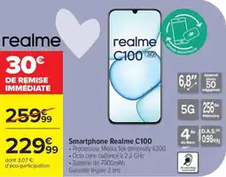 Carrefour Smartphone realme c100 offre