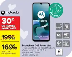 Carrefour Smartphone g06 power bleu offre