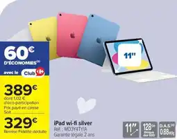 Carrefour Ipad wi-fi silver offre