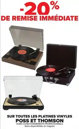 Carrefour Sur toutes les platines vinyles poss et thomson offre