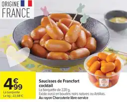 Carrefour Saucisses de francfort cocktail offre