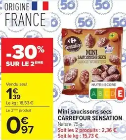 Carrefour Mini saucissons secs carrefour sensation offre