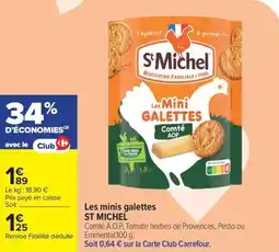 Carrefour Les minis galettes st michel offre